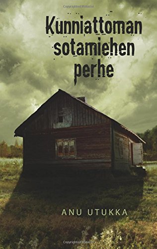 Kunniattoman sotamiehen perhe (Hardcover)