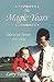 The Magic Years: Tales of t...