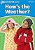 How's the Weather Dolphin Readers Level One by Richard Northcott