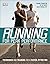 Running for Peak Performance: Techniques and Training for a Faster, Fitter You