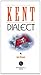 Kent Dialect by Ian Howe