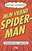 Mijn vriend Spider-Man by Michael Minneboo