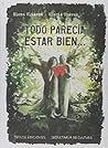 TODO PARECÍA ESTAR BIEN... by Elena Climent