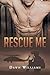 Rescue Me