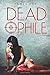 DEADOPHILE