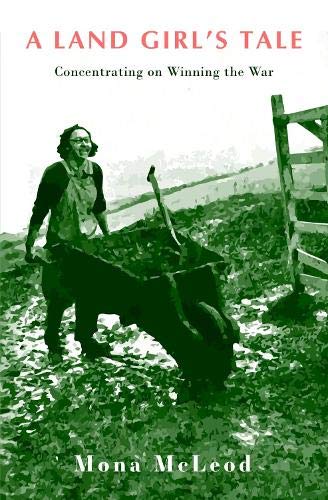 A Land Girl's Tale (Paperback)