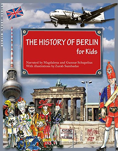 The History of Berlin for Kids (Paperback)