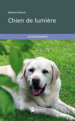 Chien de lumière (Kindle Edition)