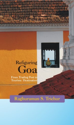Refiguring Goa: (Paperback)