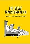 The Great Transformation: Climate -- Can We Beat the Heat?