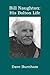 Bill Naughton: His Bolton Life