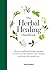 The Herbal Healing Handbook...