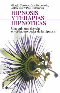 Portada de Hipnosis y terapias hipnóticas: Una guía que desvela el verdadero poder de la hipnosis, de Giorgio Nardone