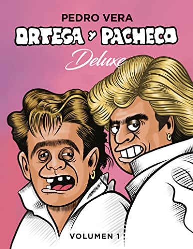 Ortega y Pacheco deluxe - Volumen 1 (Hardcover)