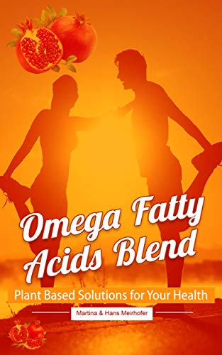 The Omega Fatty Acids Blend (Kindle Edition)