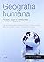Geografía humana: Procesos,...