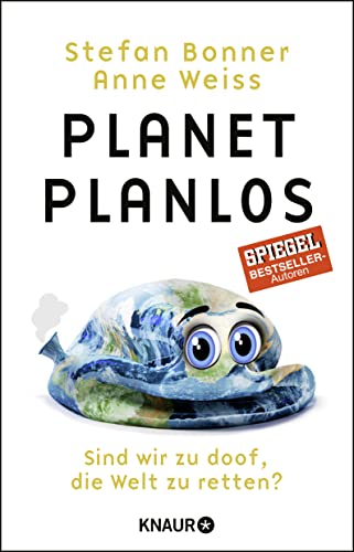 Planet Planlos. Sind wir zu doof, die Welt zu retten (Paperback)