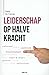 Leiderschap op halve kracht