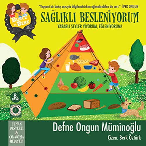 Burcu ve Berk - Sağlıklı Besleniyorum (Paperback)