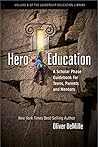 Hero Education by Oliver DeMille