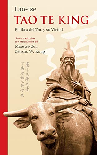 Lao-tse Tao Te King: El libro del Tao y su Virtud (Spanish Edition)