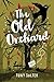 The Old Orchard