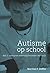Autisme op school by Martine F. Delfos