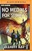 No Medals for Secrets (Poor Man's Fight, 4)