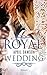 Royal Wedding (Royals, #1)