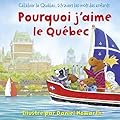 Pourquoi J'aime Le Quebec