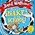 There's a Snake in My School! by David Walliams