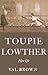 toupie lowther her life