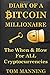 Diary Of A Bitcoin Milliona...