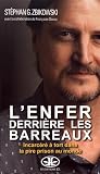 L'Enfer derrière ...