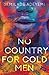 No Country For Cold Men by Demilade Adeyemi