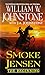 Smoke Jensen, The Beginning (A Smoke Jensen Novel of the West)