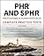 PHR and SPHR Professional in Human Resources Certification Complete Practice Tests: 2018 Exams