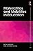 Materialities and Mobilities in Education by Rachel  Brooks