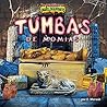 Tumbas de momias/ Mummy Tombs (De Puntillas En Lugares Escalofriantes) (Spanish Edition)