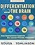 Differentiation and the Brain: How Neuroscience Supports the Learner-Friendly Classroom (Use Brain-Based Learning and Neuroeducation to Differentiate Instruction)