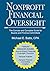 Nonprofit Financial Oversight: The Concise and Complete Guide for Boards and Finance Committees