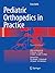 Pediatric Orthopedics in Pr...
