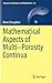 Mathematical Aspects of Multi–Porosity Continua (Advances in Mechanics and Mathematics, 38)