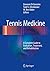 Tennis Medicine: A Complete Guide to Evaluation, Treatment, and Rehabilitation