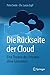Die Rückseite der Cloud by Peter Seele
