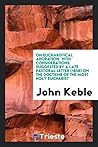 On Eucharistical Adoration: With Considerations Suggested by a Late Pastoral ... On Eucharistical Adoration: With Considerations Suggested by a Late Pastoral ...