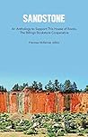 Sandstone: An Anthology to Support This House of Books