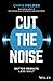 Cut the Noise: Better Resul...