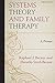 Systems Theory and Family Therapy - Third Edition