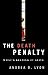 The Death Penalty: What's Keeping It Alive